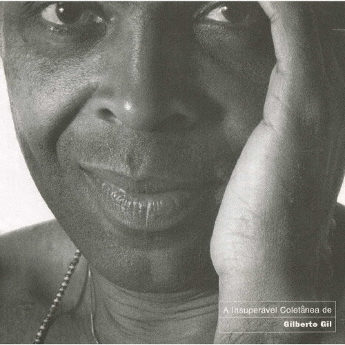 進化～ザ・ベリー・ベスト・オブ・ジルベルト・ジル