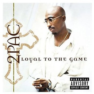 2Pac/Loyal To The Game[B000386102]