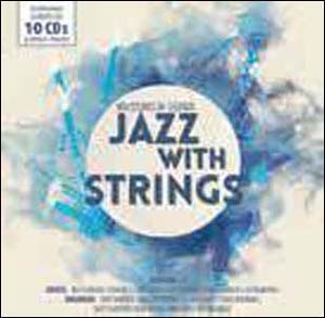 Jazz with Strings: Milestones of Legends