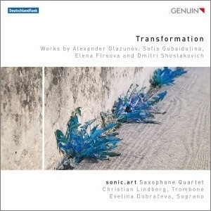 Transformation - Works by Glazunov, Gubaidulina, Firsova & Shostakovich