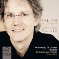 Fabian Muller: Eiger, Concert for Orchestra, Dialogues Cellestes