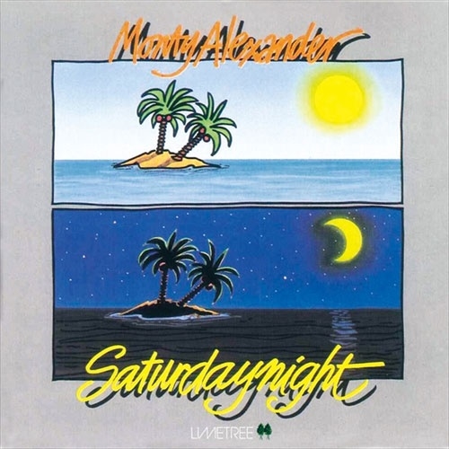 サタデー・ナイト＜期間限定盤＞/Monty Alexander