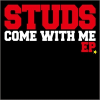 STUDS/COME WITH ME EP.＜タワーレコード限定＞[CBR-27]