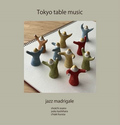 jazz madrigale/Tokyo table music[SA10010001]