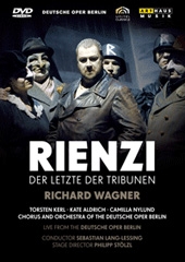 Wagner: Rienzi, Der Letzte der Tribunen Wagner: Rienzi, Der Letzte der Tribunen