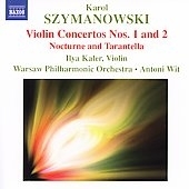 륷եϡˡɸ/Szymanowski Violin Concertos No.1 Op.35/No.2 Op.61/Nocturne and Tarantella Op.28Ilya Kaler(vn)/Antoni Wit(cond)/Warsaw National Philharmonic Orchestra[8557981]