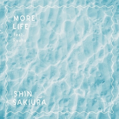 More Life feat.Ryohu/More Life Ryohu Remix＜完全限定プレス盤＞