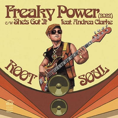 ROOT SOUL/Freaky Power(2022)/She's Got It feat.Andrea Clarke㴰ס[AHS62]
