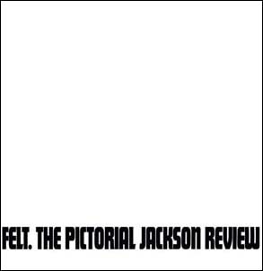 Felt/The Pictorial Jackson Review (Deluxe Edition)[FLT187]