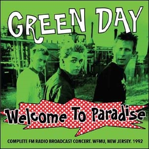 Green Day/Welcome To Paradise Complete FM Radio Broadcast Concert, WFMU, New Jersey, 1992[ACCD8028]