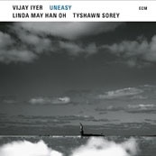 Vijay Iyer/Uneasy[3536241]