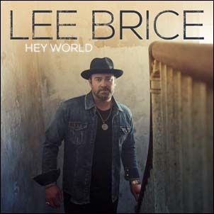 Lee Brice/Hey World[CRB795371]