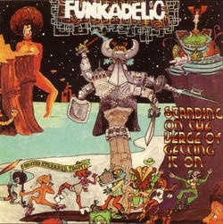 Funkadelic/Standing On The Verge Of Getting It On[WSB771001]