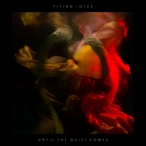 Flying Lotus/Until The Quiet Comes[WARPLP230]