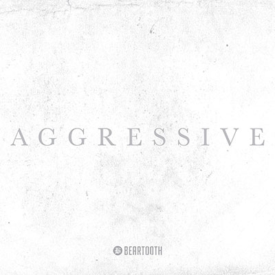 Beartooth/Aggressive Deluxe Edition CD+DVD[84494204791]