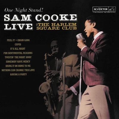 One Night Stand: Sam Cooke Live at the Harlem Square Club 1963＜完全生産限定盤＞