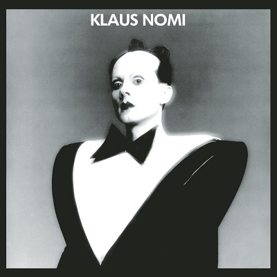 Klaus Nomi (2020 Vinyl)＜完全生産限定盤＞