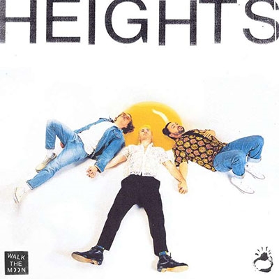 Walk The Moon/Heights[RCA9912771]
