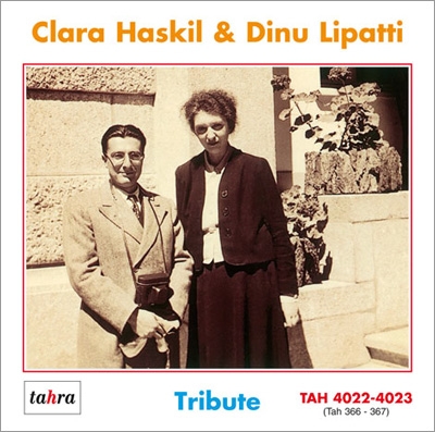 クララ・ハスキル/Hommage - Clara Haskil & Dinu Lipatti