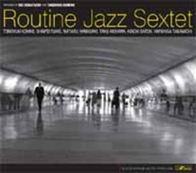 TOWER RECORDS ONLINE㤨Routine Jazz Sextet/ROUTINE JAZZ SEXTET̸ס[RRSP-004]פβǤʤ1,572ߤˤʤޤ