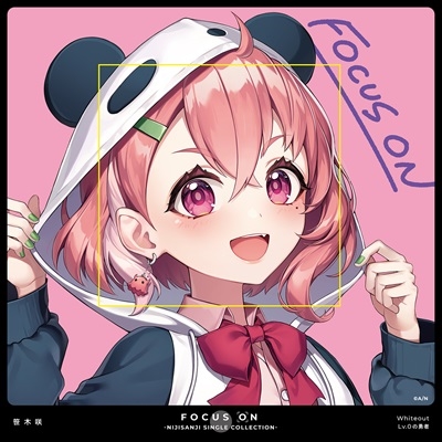 FOCUS ON - NIJISANJI SINGLE COLLECTION - 笹木咲