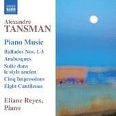 A.Tansman: Piano Music - Ballades No. 1- No.3 , Arabesques, Suite Dans le Style Ancien, etc