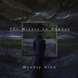 The Misery In August/Deadly Sins[TMIA-002]