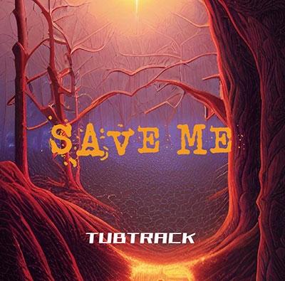 TUBTRACK/SAVE ME[DGTR-1043]