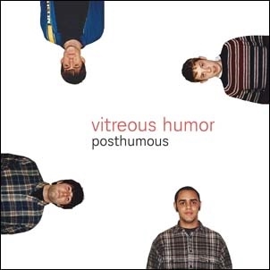 Vitreous Humor/Posthumous[EJRC1821]