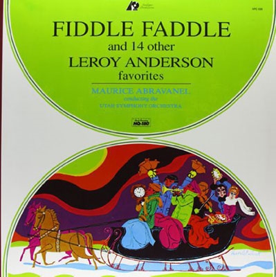 Fiddle Faddle and 14 other Leroy Anderson Favorites