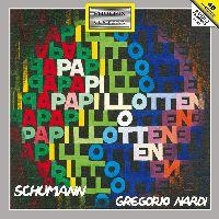 Schumann: Compositions around Papillons; Brahms: 4 Rare Compositions Schumann: Compositions around Papillons; Brahms: 4 Rare Compositions