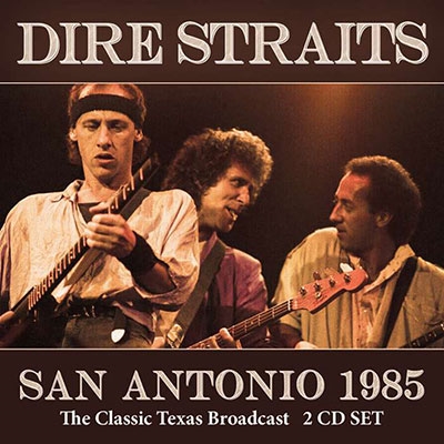 Dire Straits/San Antonio 1985[LFM2CD683]