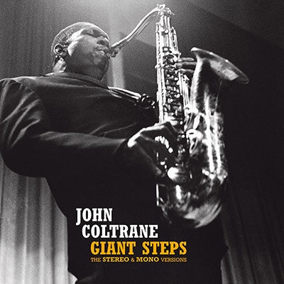 John Coltrane/Giant Steps The Stereo &Mono Versions[GC100893]