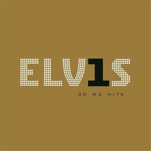 Elvis 30 #1 Hits＜完全生産限定盤＞