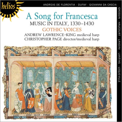 A Song for Francesca - Music in Italy, 1330-1430