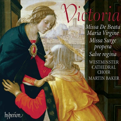 T.L.de Victoria: Missa de Beata Maria Virgine, Missa Surge Propera, etc T.L.de Victoria: Missa de Beata Maria Virgine, Missa Surge Propera, etc