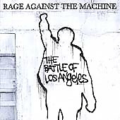Rage Against The Machine/バトル・オブ・ロサンゼルス