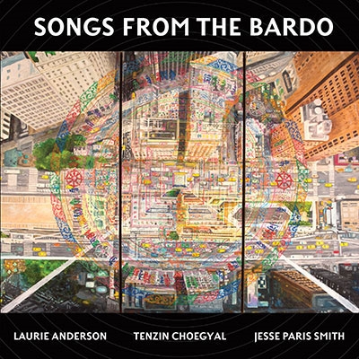 Laurie Anderson/Songs From The Bardo[SFWLP40583]