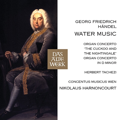 ˥饦Υ󥯡/Handel Water Music, Organ Concertos HWV.304, HWV.295[9029593161]