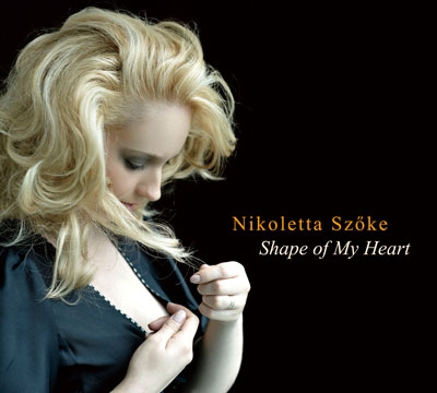 Nikoletta Szoke Shape of My Heart　ニコレッタ・セーケ 　CD/AA