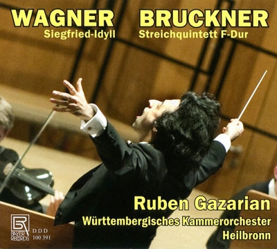 Wagner: Siegfried-Idyll; Bruckner: String Quintet