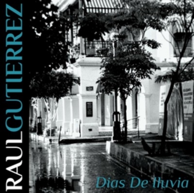 Raul Gutierrez/Dias De Illuvia[CLL002]