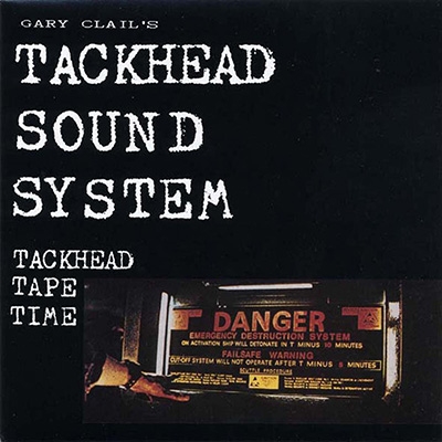Tackhead Sound System/Tackhead Tape Time[BRCX-111]