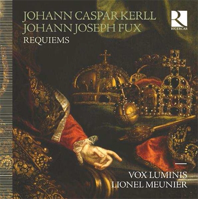 ふたつの「皇帝レクィエム」 ~ケルルとフックスの場合~ ふたつの「皇帝レクィエム」 ~ケルルとフックスの場合~