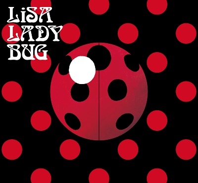 LiSA/LADYBUG ［CD+DVD］＜初回生産限定盤B＞