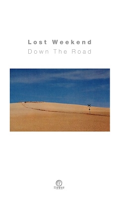Lost Weekend (J-Pop)/Down The Road[FLRCT-01]