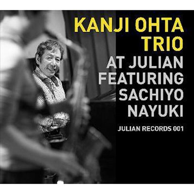 c/KANJI OHTA TRIO AT JULIAN FEATURING SACHIYO NAYUKI[JLR001]