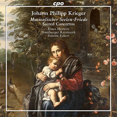 J.P.Krieger: Musicalischer Seelen-Friede - Sacred Cancertos J.P.Krieger: Musicalischer Seelen-Friede - Sacred Cancertos