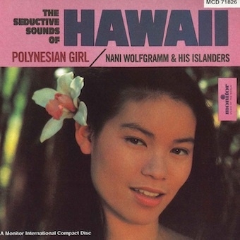 Nani Wolfgramm &His Islanders/̥ǤΥϥ磻󡧥ݥͥ󡦥[FLSI-23291]