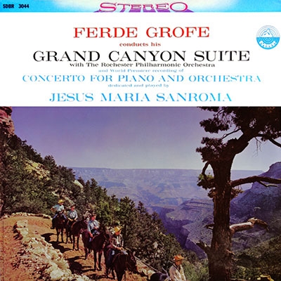 F.Grofe: Grand Canyon Suite, Piano Concerto